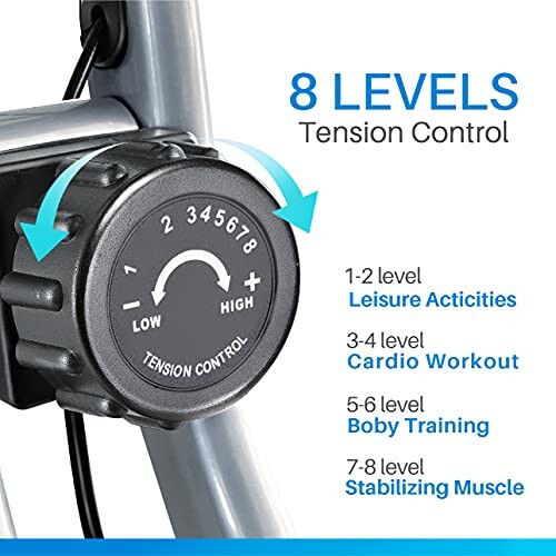 Exercise bike tension control with 8 levels.